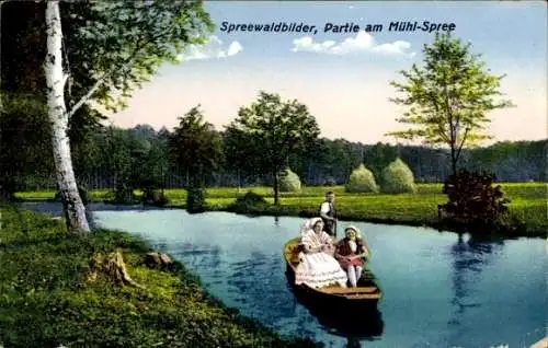 Ak Spreewald, Mühl-Spree, Kahn, Spreewälderinnen in Tracht