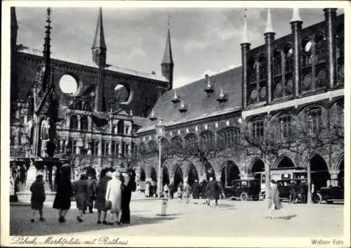 Ak Hansestadt Lübeck, Marktplatz, Rathaus