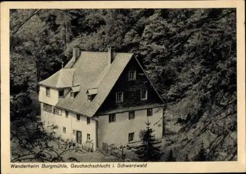 Ak Bräunlingen im Schwarzwald Baden, Wanderheim Burgmühle, Gauchachschlucht