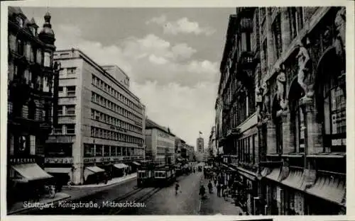Ak Stuttgart in Württemberg, Königstraße, Mittnachtbau, Straßenbahnen