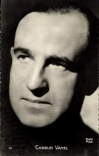 Ak Schauspieler Charles Vanel, Portrait, Studio Piaz 41