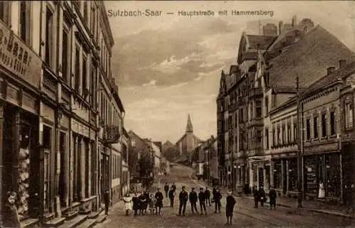 Ak Sulzbach im Saarland, Hauptstraße mit Hammersberg