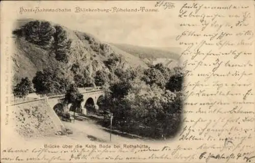 Ak Rothehütte Königshof Königshütte Elbingerode Oberharz am Brocken, Brücke über die Kalte Bode