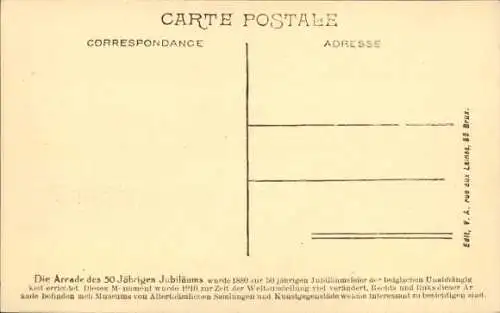 Ak Bruxelles Brüssel, Arkade des 50 jährigen Jubiläums