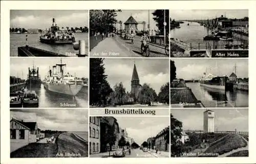 Ak Brunsbüttelkoog Brunsbüttel, Fähre, Hafen, Schleuse, Kirche, Leuchtturm, Koogstraße