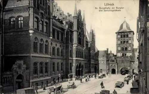 Ak Hansestadt Lübeck, große Burgstraße, Burgtor, Gerichtsgebäude