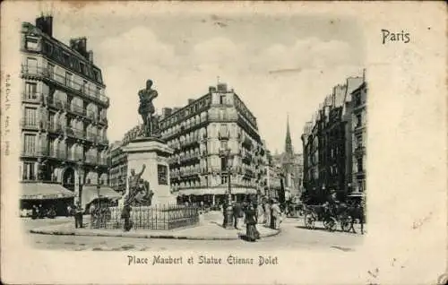 Relief Ak Paris I Louvre, Place Maubert, Statue Etienne Dolet
