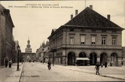 Ak Pontarlier Doubs, Rathaus und Porte Saint Pierre