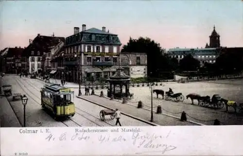 Ak Colmar Kolmar Elsass Haut Rhin, Rufacherstraße, Marsfeld, Straßenbahn