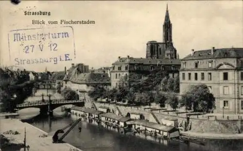 Ak Strasbourg Straßburg Elsass Bas Rhin, Blick vom Fischerstaden
