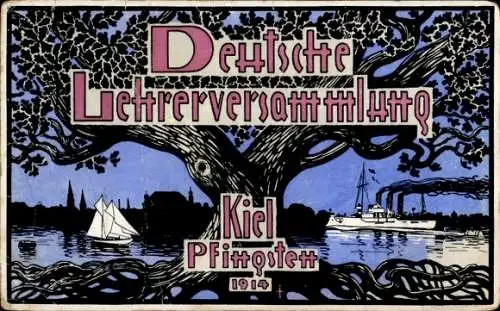 Künstler Ak Hansestadt Kiel, Deutsche Lehrerversammlung, Eiche, Segelboot, Dampfer