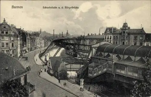 Ak Barmen Wuppertal, Schwebebahn, Bürgerbrücke