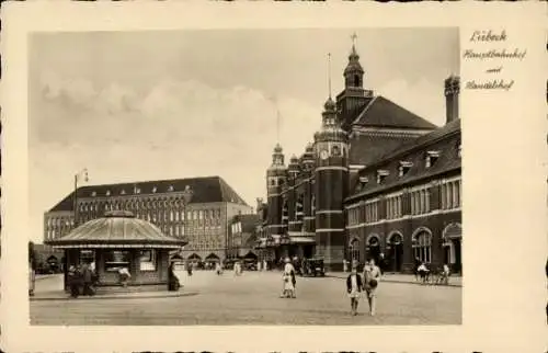 Ak Hansestadt Lübeck, Hauptbahnhof, Handelshof