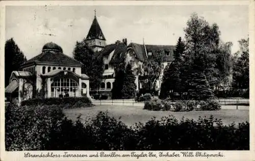 Ak Berlin Reinickendorf Tegel, Strandschloss Terrassen, Pavillon, Philipowski