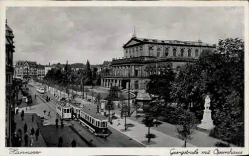 Ak Hannover in Niedersachsen, Georgstraße mit Opernhaus, Straßenbahn