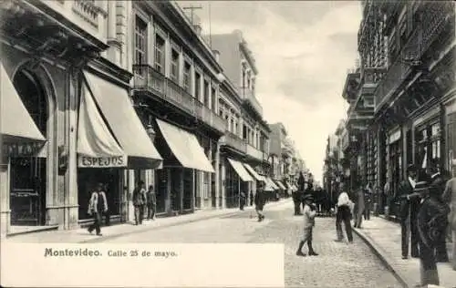 Ak Montevideo Uruguay, Calle 25 de mayo, Straßenpartie m. Passanten