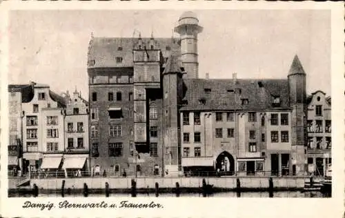 Ak Gdańsk Danzig, Sternwarte, Frauentor