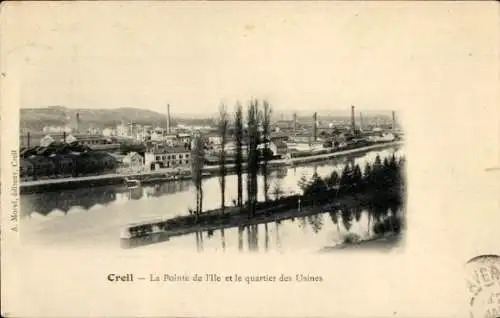 Ak Creil Oise, La Pointe de l’Ile und der Bezirk Usines