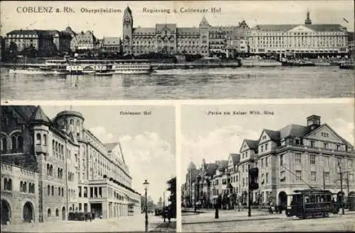 Ak Koblenz am Rhein, Oberpräsidium, Regierung, Koblenzer Hof, Kaiser-Wilhelm-Ring