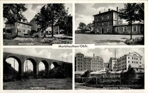 Ak Marktleuthen im Fichtelgebirge, Bahnhof, Porzellanfabrik Winterling, Egertalbrücke, Bahnhofstraße