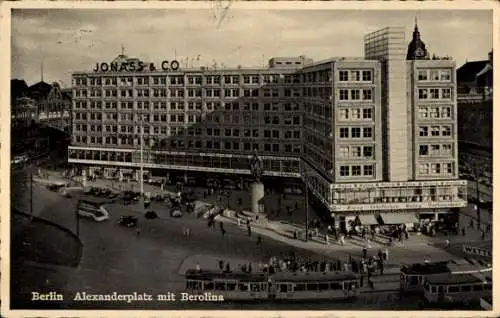 Ak Berlin Mitte, Alexanderplatz mit Berolina, Straßenbahnen, Jonass & Co