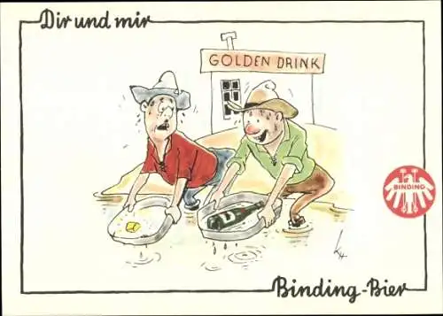 Künstler Ak Binding Bier, Golden Drink, Goldschürfer, Bierflasche gefunden, Reklame, Humor