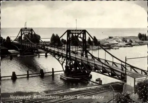 Ak Wilhelmshaven in Niedersachsen, Kaiser Wilhelm Brücke