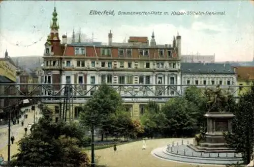 Ak Elberfeld Wuppertal, Brausenwerter Platz mit Kaiser Wilhelm Denkmal
