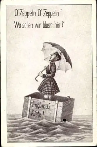 Ak Mann in England's-Kiste, Regenschirm, O Zeppelin, wo sollen wir bloß hin?