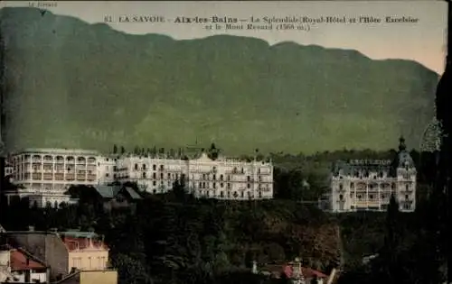 Ak Aix les Bains Savoie, Splendide Royal Hotel, Hote Excelsior, Mont Revard