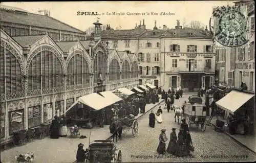 Ak Épinal Lothringen Vogesen, Die Markthalle und Rue d’Arches