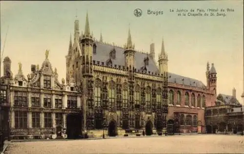 Ak Brügge Brügge Flandern Westflandern, Friedensrichter, Rathaus, Heilig-Blut-Kapelle