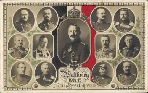 Ak Kaiser Wilhelm II., Heerführer, Hindenburg, Ludendorff, Falkenhayn, Beseler, von Kluck, Kronprinz