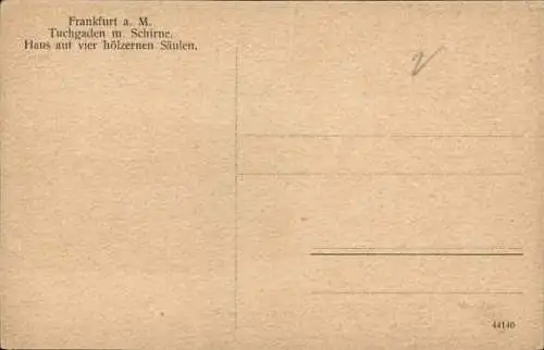 Ak Frankfurt am Main, Tuchgaden mit Schirne, Haus auf vier hölzernen Säulen