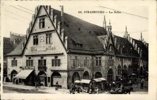 Ak Strasbourg Straßburg Elsass Bas Rhin, Les Halles