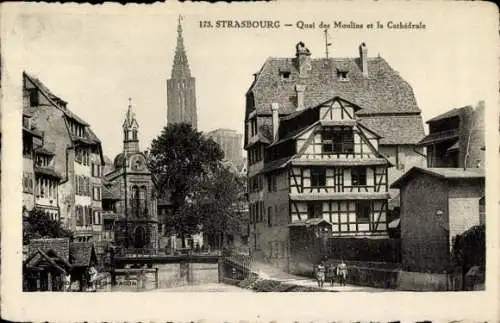 Ak Strasbourg Straßburg Elsass Bas Rhin, Kathedrale, Quai des Moulins
