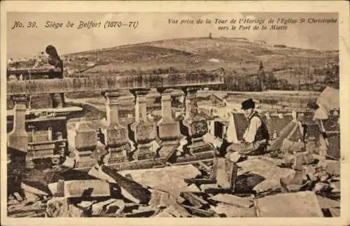 Ak Belfort Beffert Beffort Territoire de Belfort, Siege de Belfort, Blick vom Turm de l'Horloge