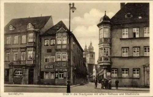 Ak Bayreuth in Oberfranken, Brautgasse, Rathaus, Kirche, Geschäfte, Gasthaus Stirnerhaus