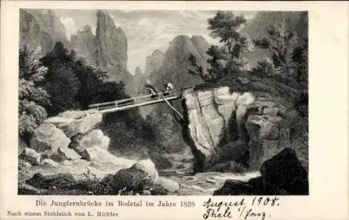 Künstler Ak Richter, Ludwig, Thale im Harz, Bodetal, Jungfernbrücke im Jahre 1838, Wanderer