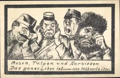 Ak Rosen, Tulpen und Narzissen, das ganze Leben ist eine Hühnerleiter, Propaganda Kaiserreich