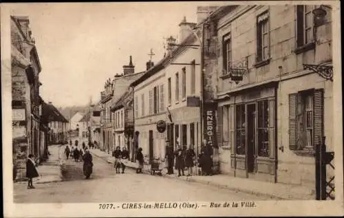 Ak Cires les Mello Oise, Rue de la Ville