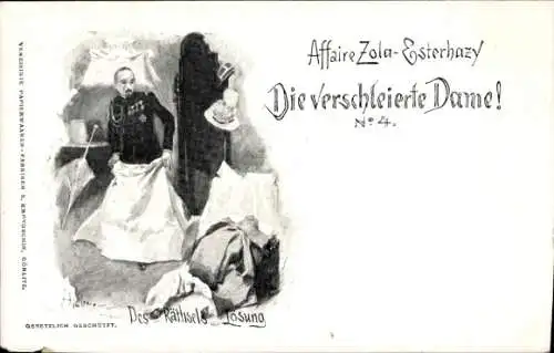 Künstler Ak Dreyfus Affäre, Zola Esterhazy, Die verschleierte Dame Nr. 4, Des Rätsels Lösung