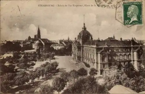 Ak Strasbourg Straßburg Elsass Bas Rhin, Kaiserpalast, Platz der Republik