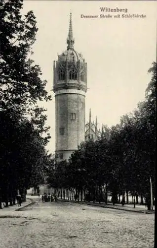 Ak Lutherstadt Wittenberg, Dessauer Straße mit Schlosskirche