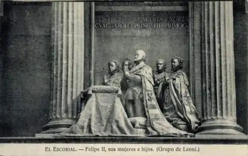 Ak San Lorenzo de El Escorial Madrid, Felipe II., seine Frauen und Kinder