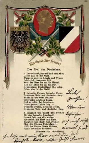 Präge Ak Ein deutscher Gruß, Das Lied der Deutschen, Kaiser Wilhelm II., Wappen