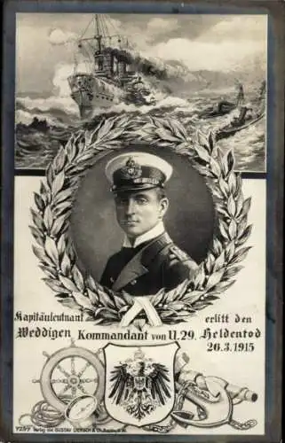 Ak Kapitänleutnant Weddingen, Kommandant von U 29, Heldentod 1915, Portrait, Kriegsschiff