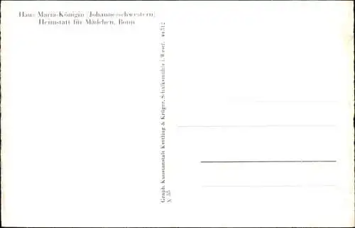 Ak Venusberg Bonn am Rhein, Haus Maria Königin, Johannesschwestern, Heimstatt f. Mädchen