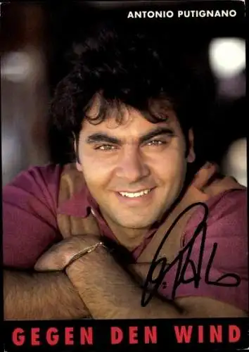 Ak Schauspieler Antonio Putignano, Portrait, Autogramm, Gegen den Wind