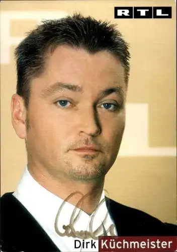 Ak Schauspieler Dirk Küchmeister, Portrait, RTL, Autogramm
